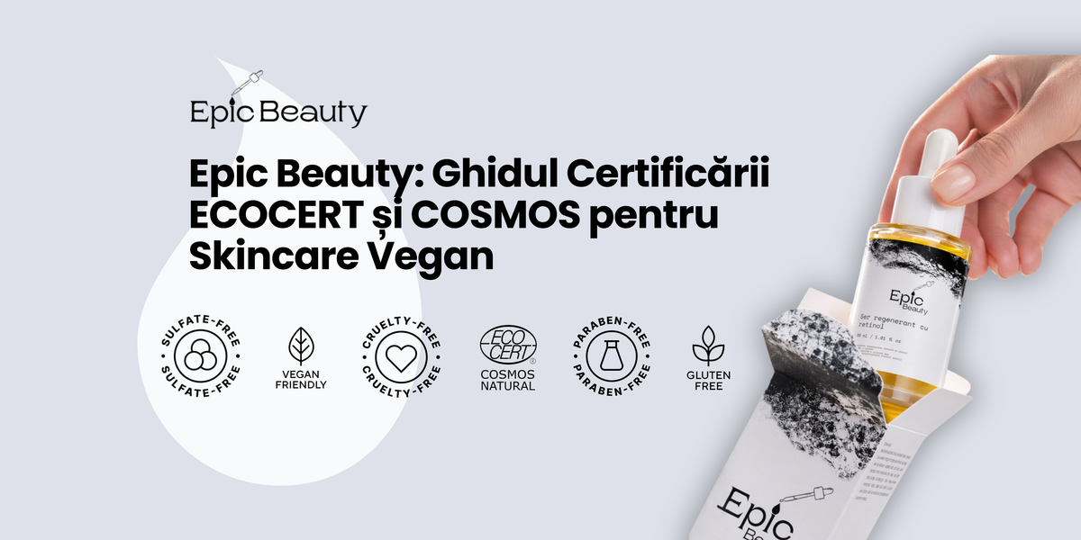 Ghidul certificărilor ECOCERT și COSMOS pentru skincare vegan: ce garantează și ce nu